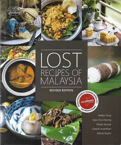 (Malaysian) Helen Fong & Others. Lost Recipes of Malaysia