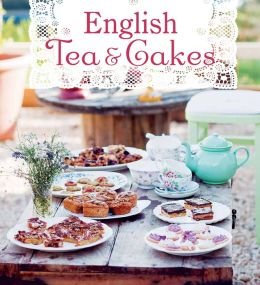 English Tea & Cakes (Celia Brooks)