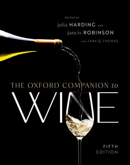 The Oxford Companion to Wine 5th Edition (Julia Harding, Jancis Robinson OBE MW, Tara Q. Thomas)