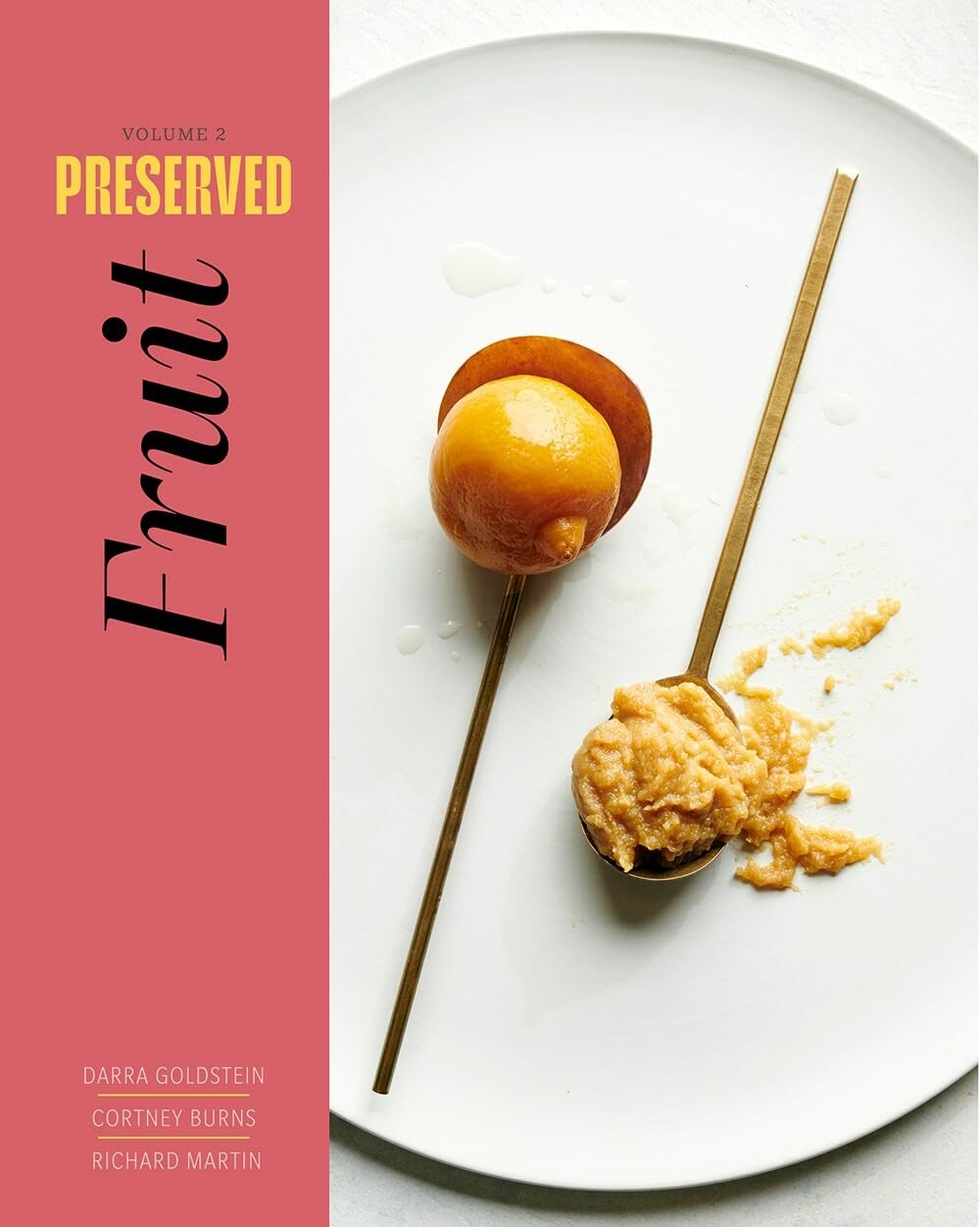 Preserved: Fruit (Darra Goldstein, Cortney Burns, Richard Martin) *Signed*