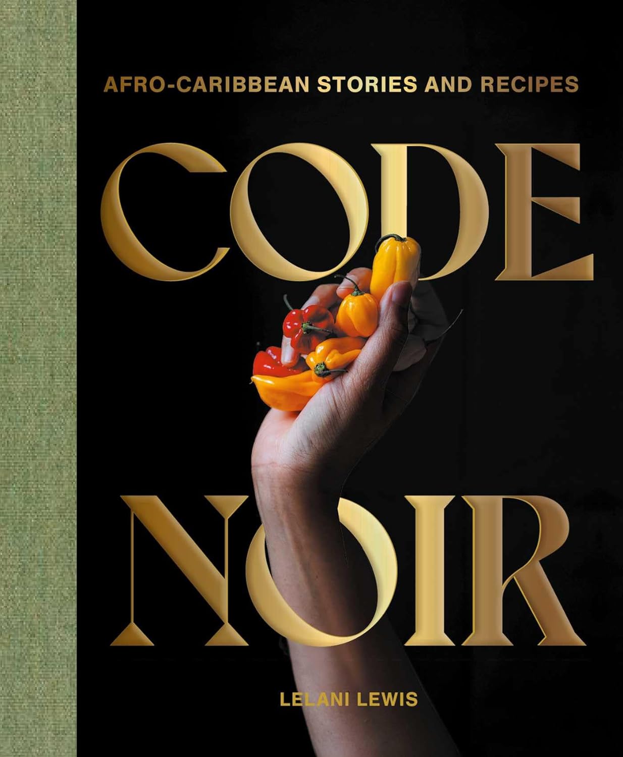 Code Noir: Afro-Caribbean Stories and Recipes (Lelani Lewis)