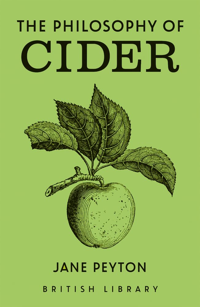 The Philosophy of Cider (Jane Peyton)