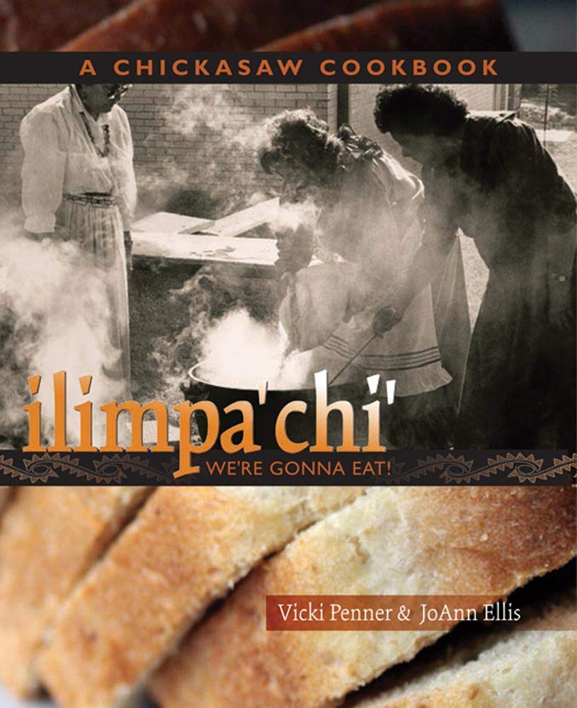 (Native American) Vicki Penner & JoAnn Ellis. Ilimpa'chi': We're Gonna Eat!