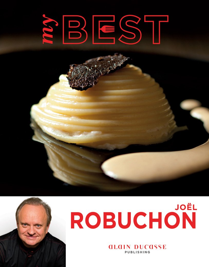 My Best: Joël Robuchon (Joël Robuchon)