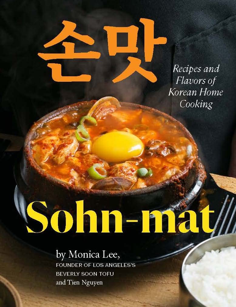 Sohn-mat: Recipes and Flavors of Korean Home Cooking (Monica Lee)