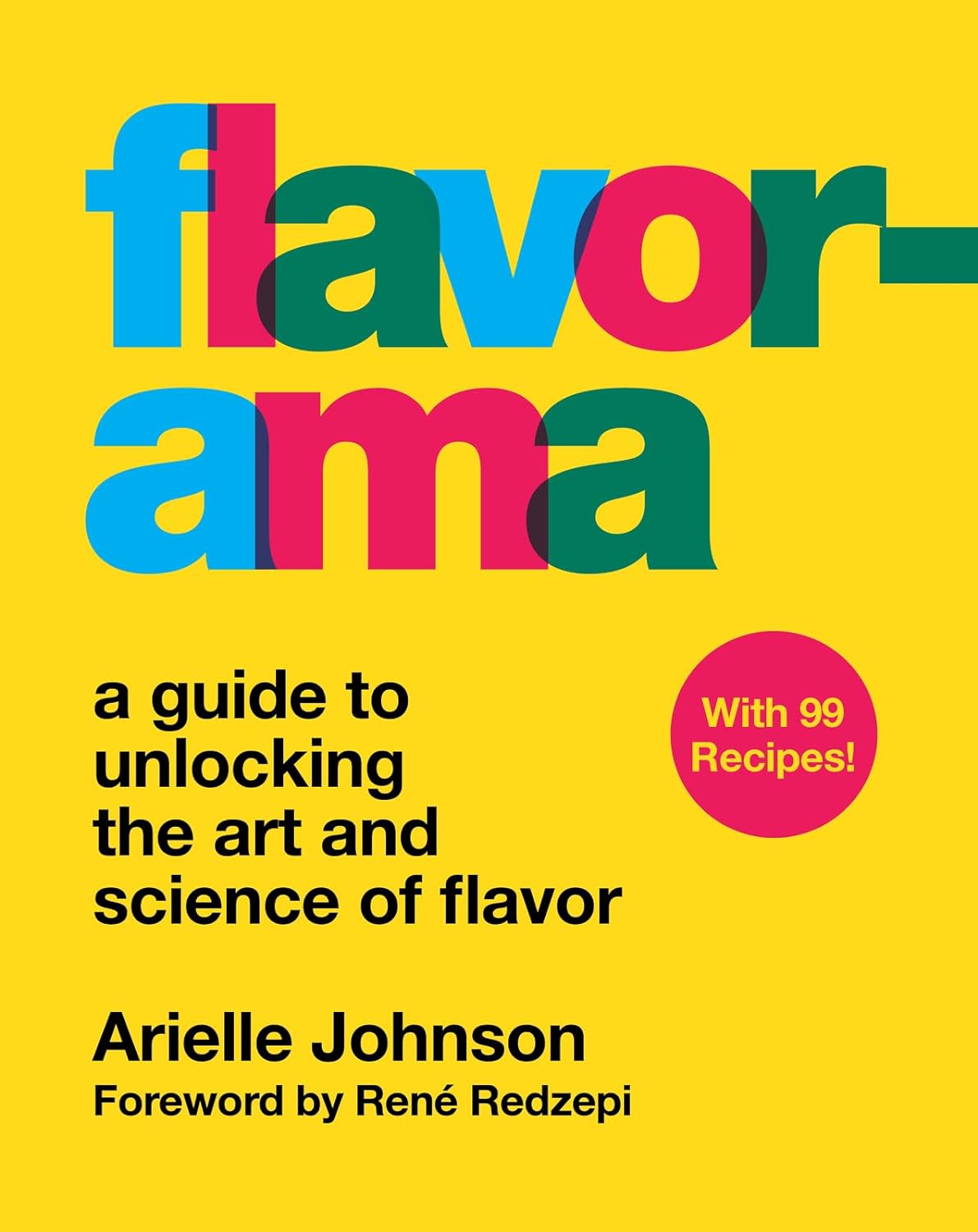 Flavorama: A Guide to Unlocking the Art and Science of Flavor (Arielle Johnson) *Signed*