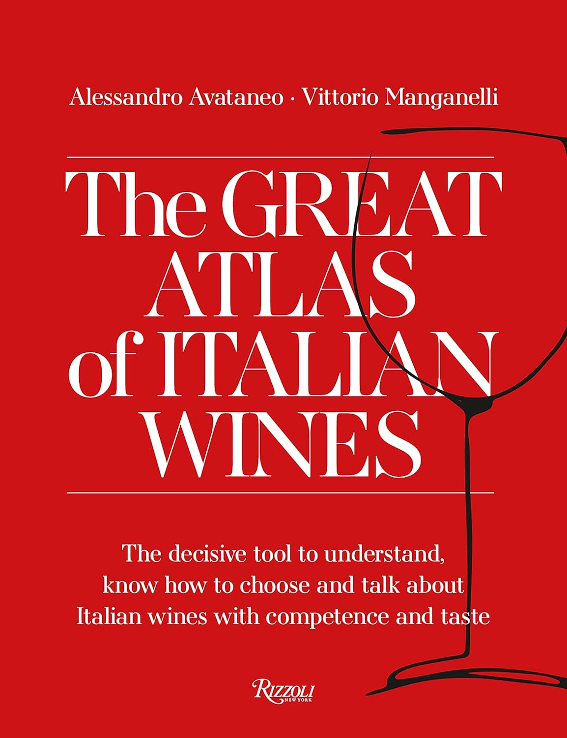 The Great Atlas of Italian Wines (Alessandro Avataneo, Vittorio Manganelli)