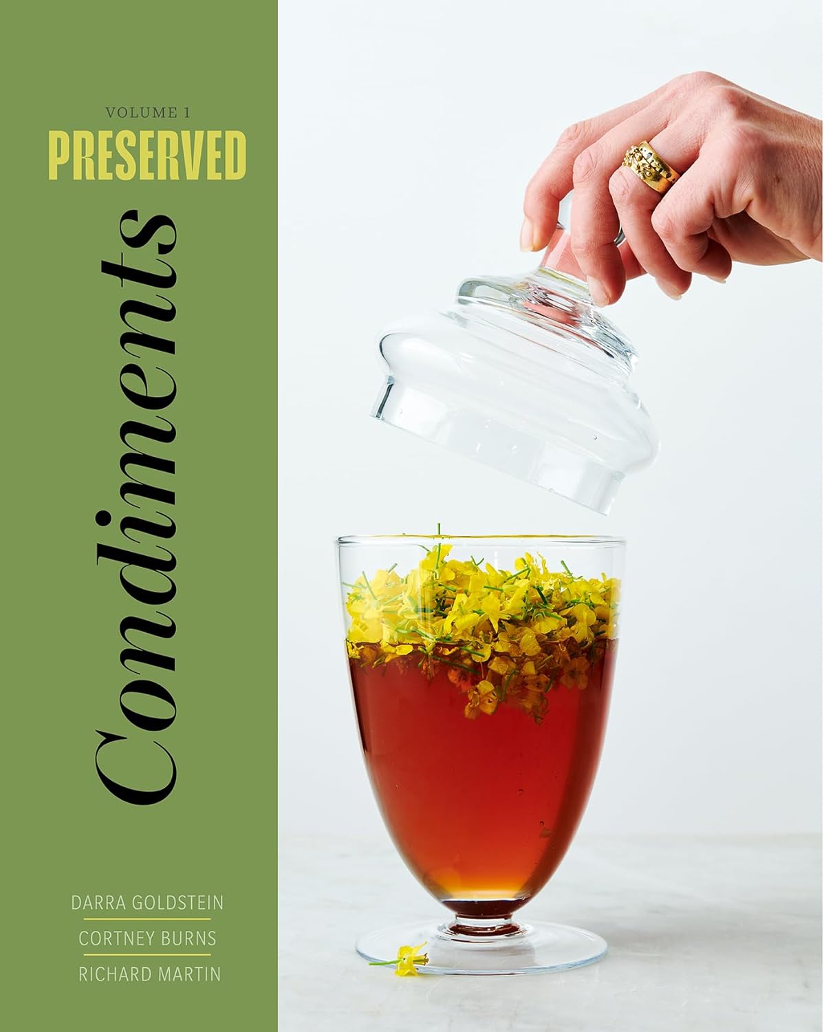 Preserved: Condiments (Darra Goldstein, Cortney Burns, Richard Martin) *Signed*
