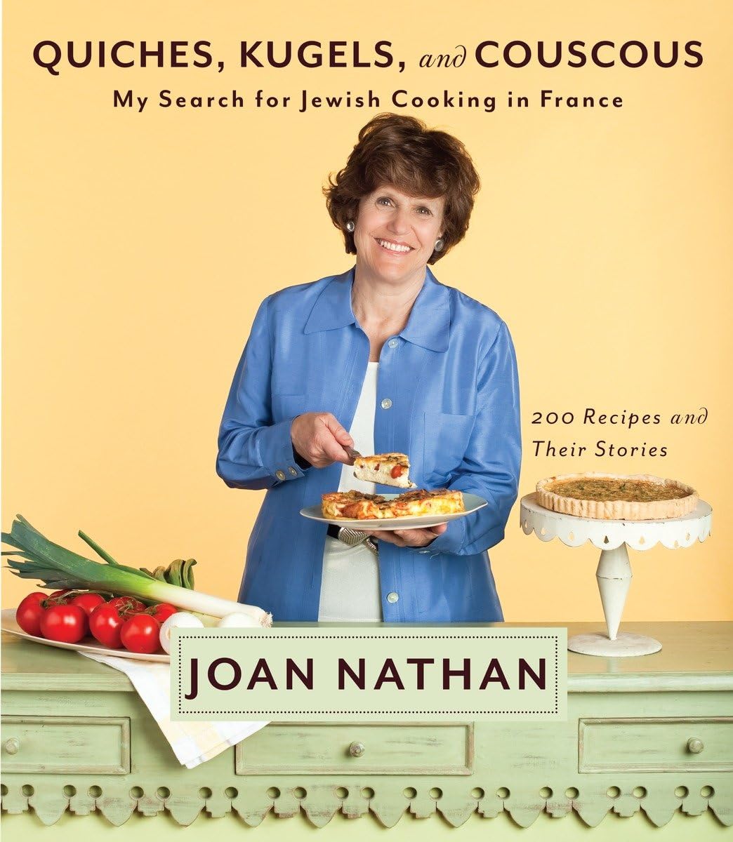 Quiches, Kugels, and Couscous: My Search for Jewish Cooking in France (Joan Nathan) *Signed*
