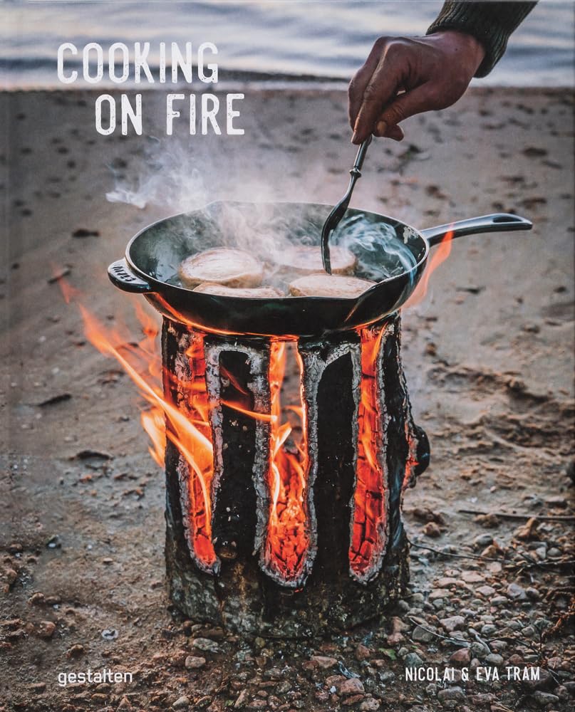 Cooking on Fire (Eva Helbæk Tram, Nicolai Tram)