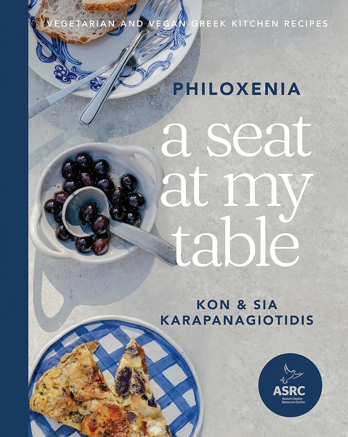 A Seat at My Table: Philoxenia: Vegetarian and Vegan Greek Kitchen Recipes (Kon Karapanagiotidis)