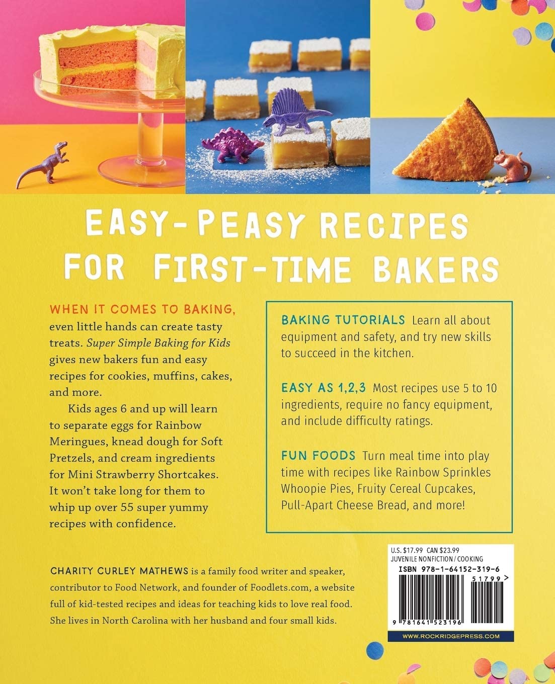 Super Simple Baking for Kids: Learn to Bake with over 55 Easy Recipes for Cookies, Muffins, Cupcakes and More! (Charity Mathews)
