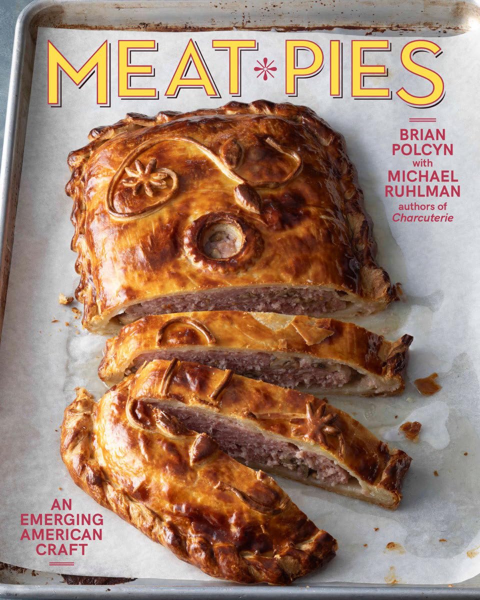 *Pre-order* Meat Pies: An Emerging American Craft (Brian Polcyn, Michael Ruhlman)