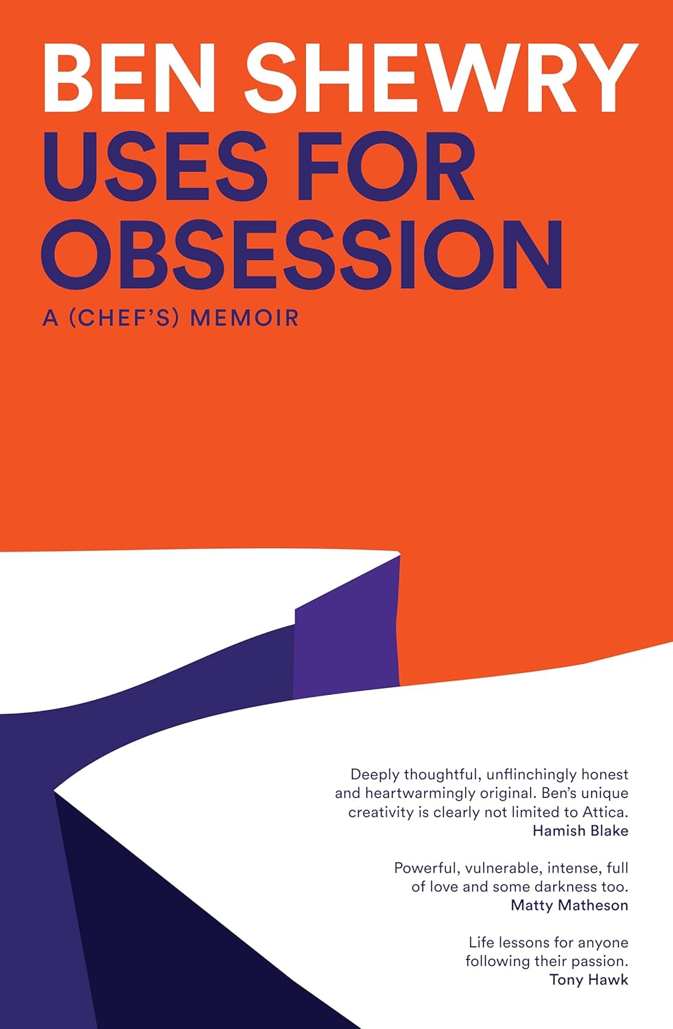 Uses for Obsession: A Chef's Memoir (Ben Shewry) *Signed*