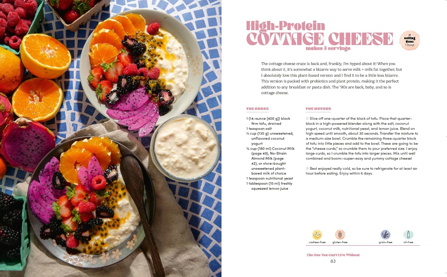 Breaking Up with Dairy: 100 Indulgent Plant-based Recipes for Cheese (and Butter, Cream, and Milk) Lovers Everywhere (Bailey Ruskus)