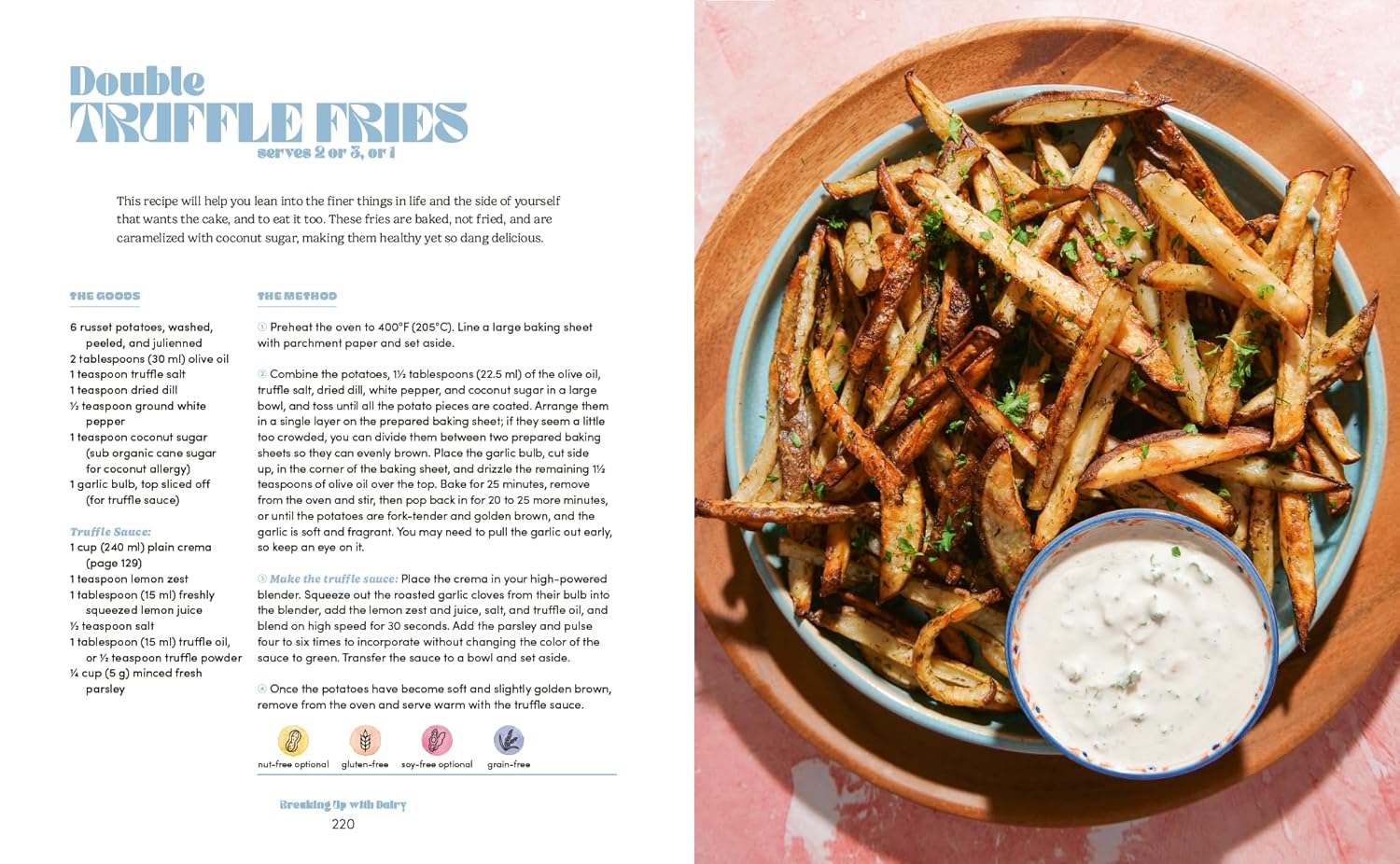 Breaking Up with Dairy: 100 Indulgent Plant-based Recipes for Cheese (and Butter, Cream, and Milk) Lovers Everywhere (Bailey Ruskus)