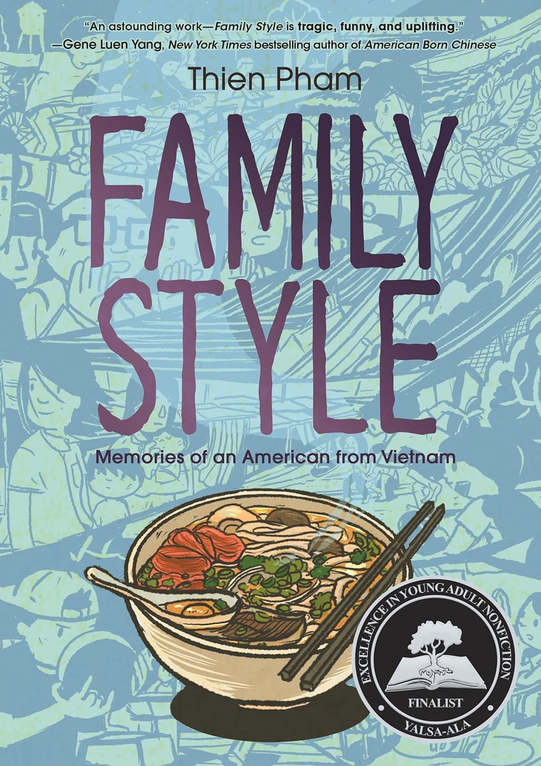 Family Style: Memories of an American from Vietnam (Thien Pham)