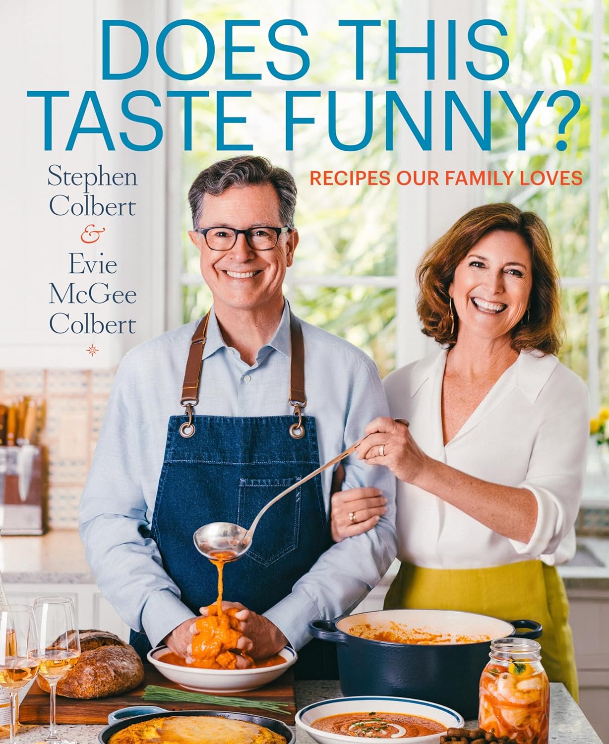 *Pre-order* Does This Taste Funny?: Recipes Our Family Loves (Stephen Colbert, Evie McGee Colbert)