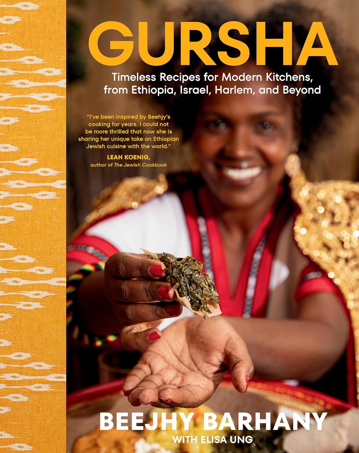 Gursha: Timeless Recipes for Modern Kitchens, from Ethiopia, Israel, Harlem, and Beyond (Beejhy Barhany, Elisa Ung)