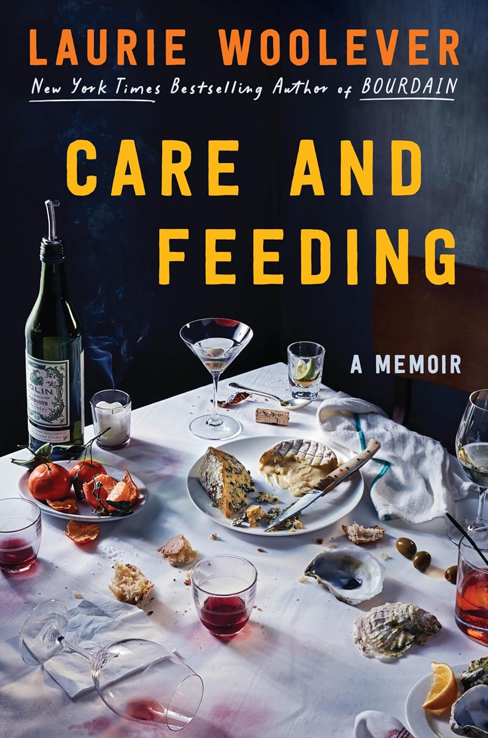 Care and Feeding: A Memoir (Laurie Woolever) *Signed*