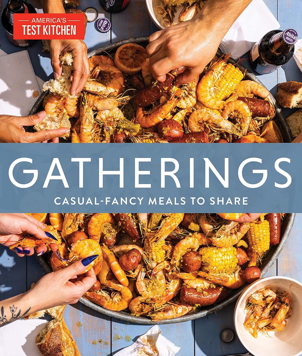 Gatherings: Casual-Fancy Meals to Share (America's Test Kitchen)