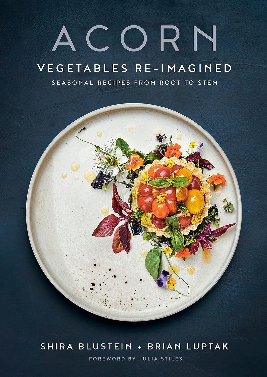 Acorn: Vegetables Re-Imagined: Seasonal Recipes from Root to Stem (Shira Blustein & Brian Luptak)