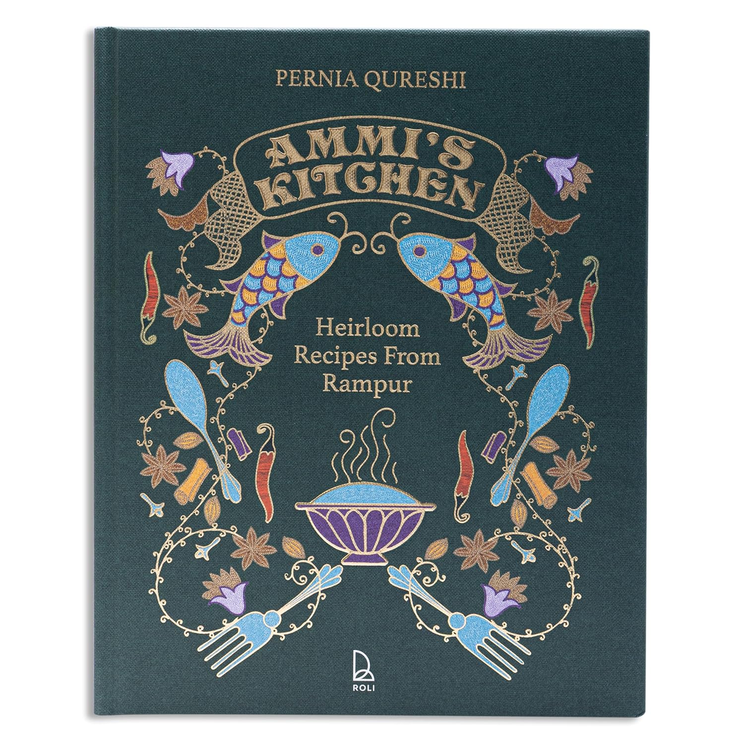 *Pre-Order* Ammi's Kitchen: Heirloom Recipes from Rampur (Pernia Qureshi)