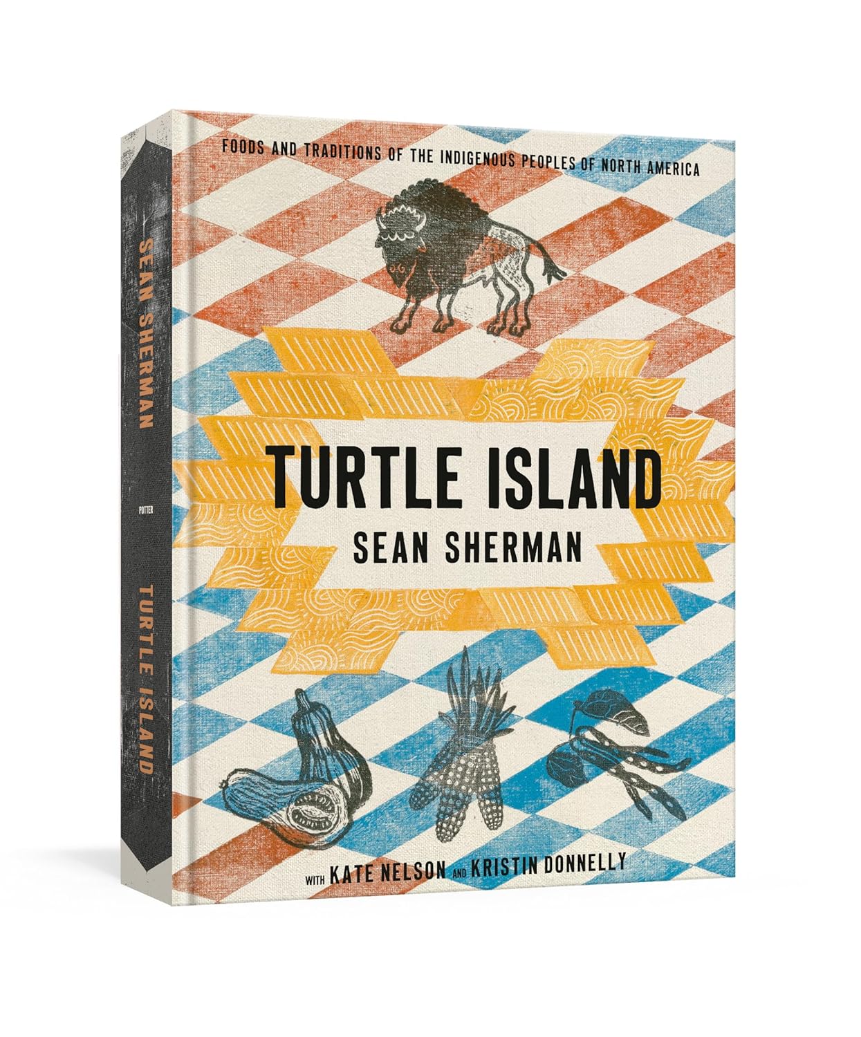 *Pre-order* Turtle Island: Foods and Traditions of the Indigenous Peoples of North America (Sean Sherman, Kate Nelson, Kristin Donnelly)