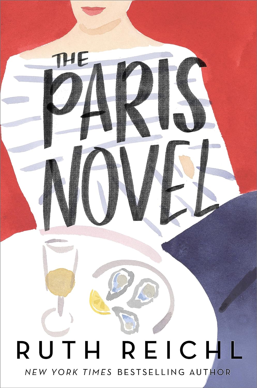 The Paris Novel (Ruth Reichl) *Signed*