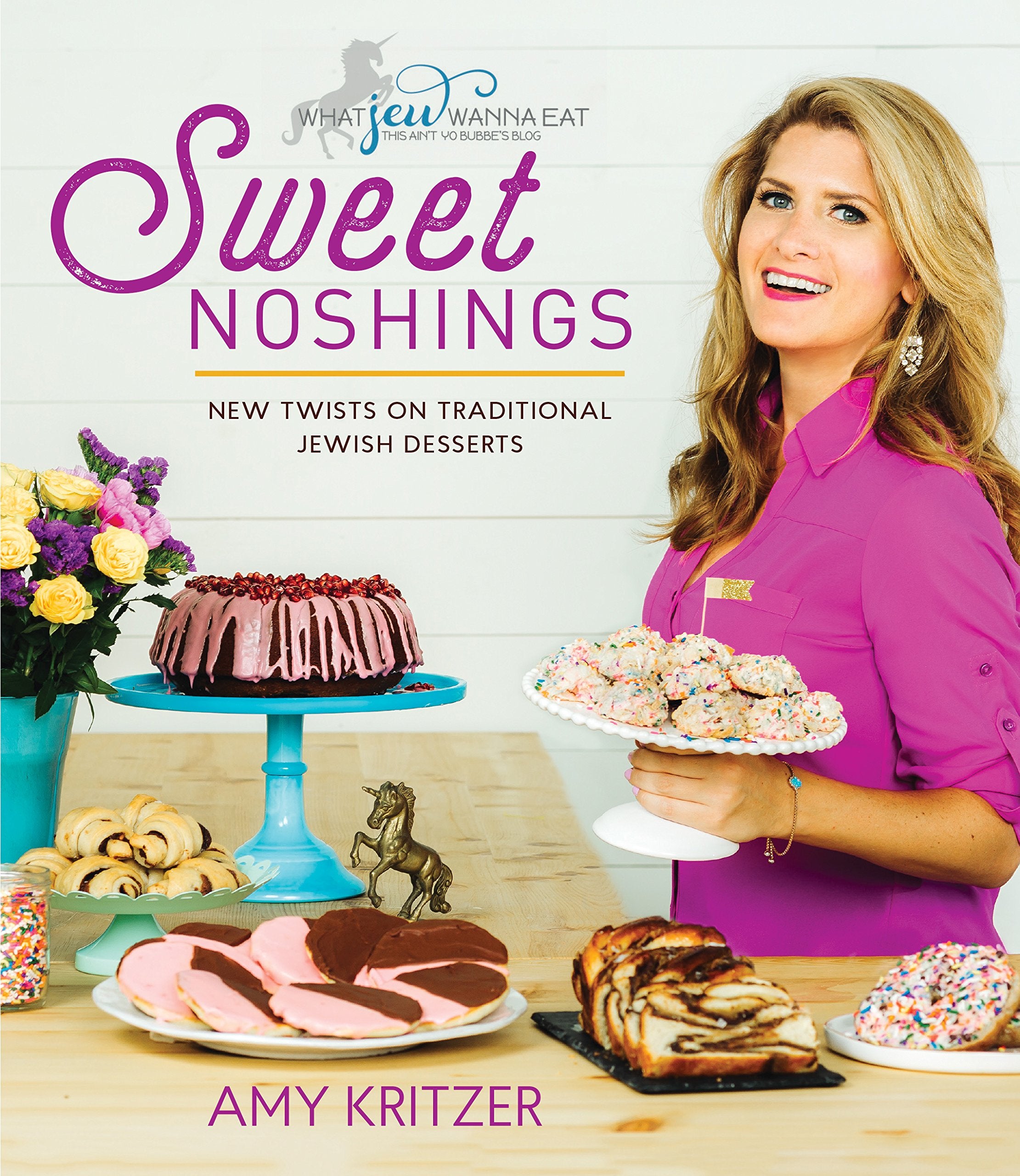 Sweet Noshings: New Twists on Traditional Jewish Desserts (Amy Kritzer) *Signed*