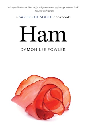 Ham a Savor the South cookbook (Damon Lee Fowler)