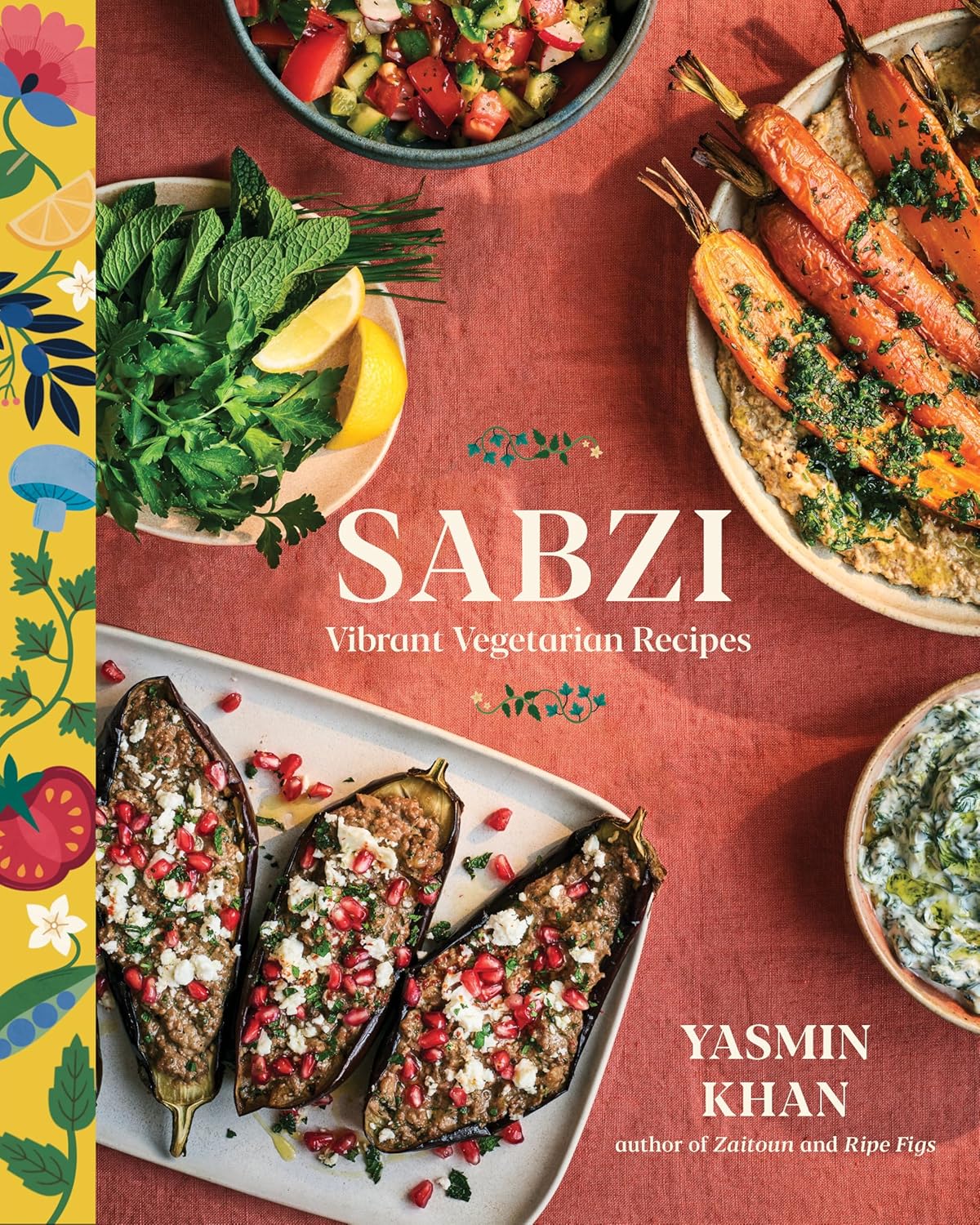 Sabzi: Vibrant Vegetarian Recipes (Yasmin Khan) *Signed*