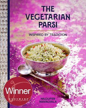 The Vegetarian Parsi: Inspired by Tradition (Niloufer Mavalvala)