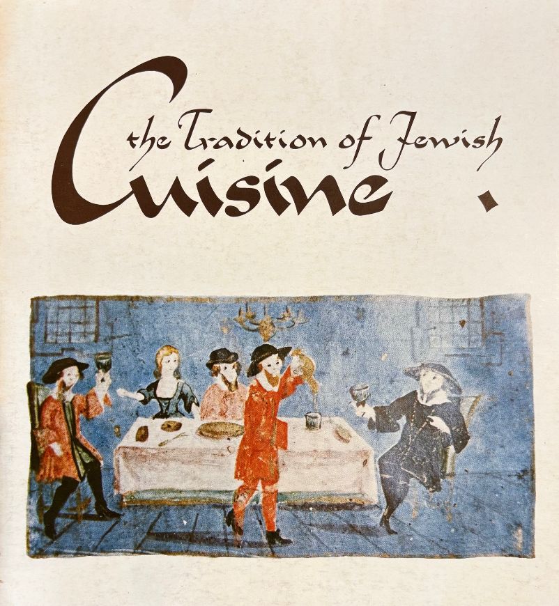 (*NEW ARRIVAL*) (Jewish) The Tradition of Jewish Cuisine