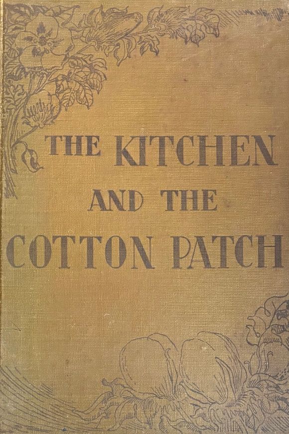 (*NEW ARRIVAL*) (African-American) McRee, Patsie. The Kitchen and the Cotton Patch.
