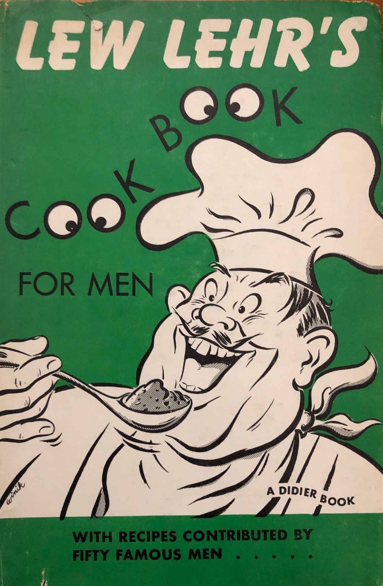 (Men) Lew Lehr. Lew Lehr's Cookbook for Men