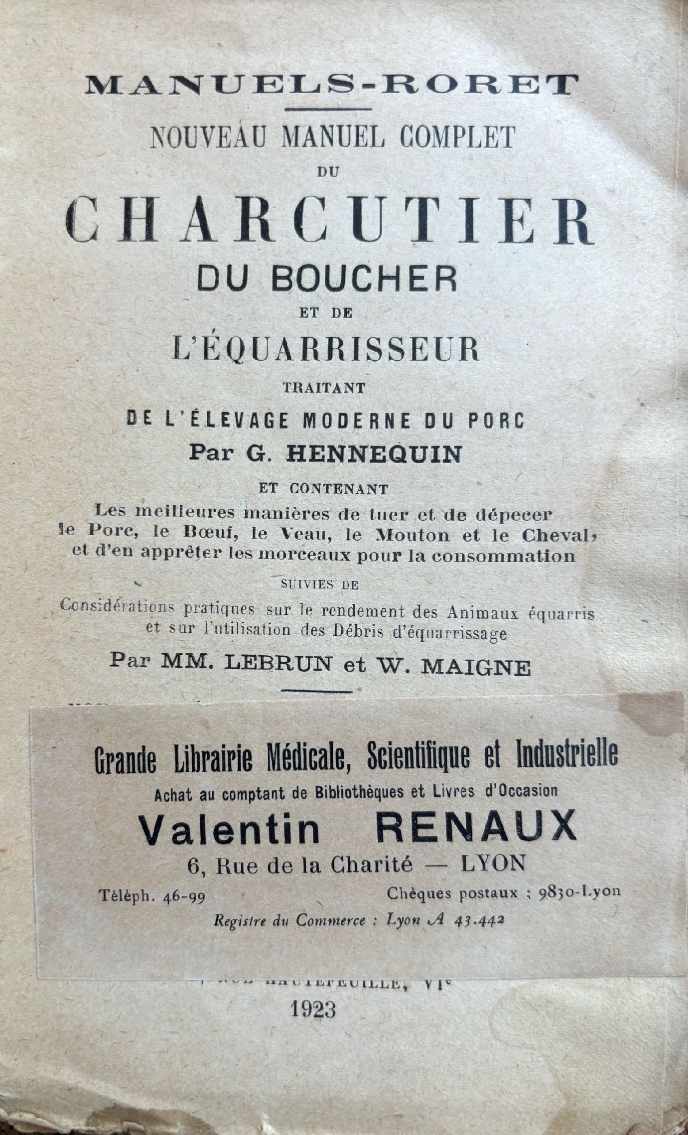 (Charcuerie) G. Hennequin. Nouveau Manuel Complet du Charcutier, du Boucher et de L'Équarrisseur