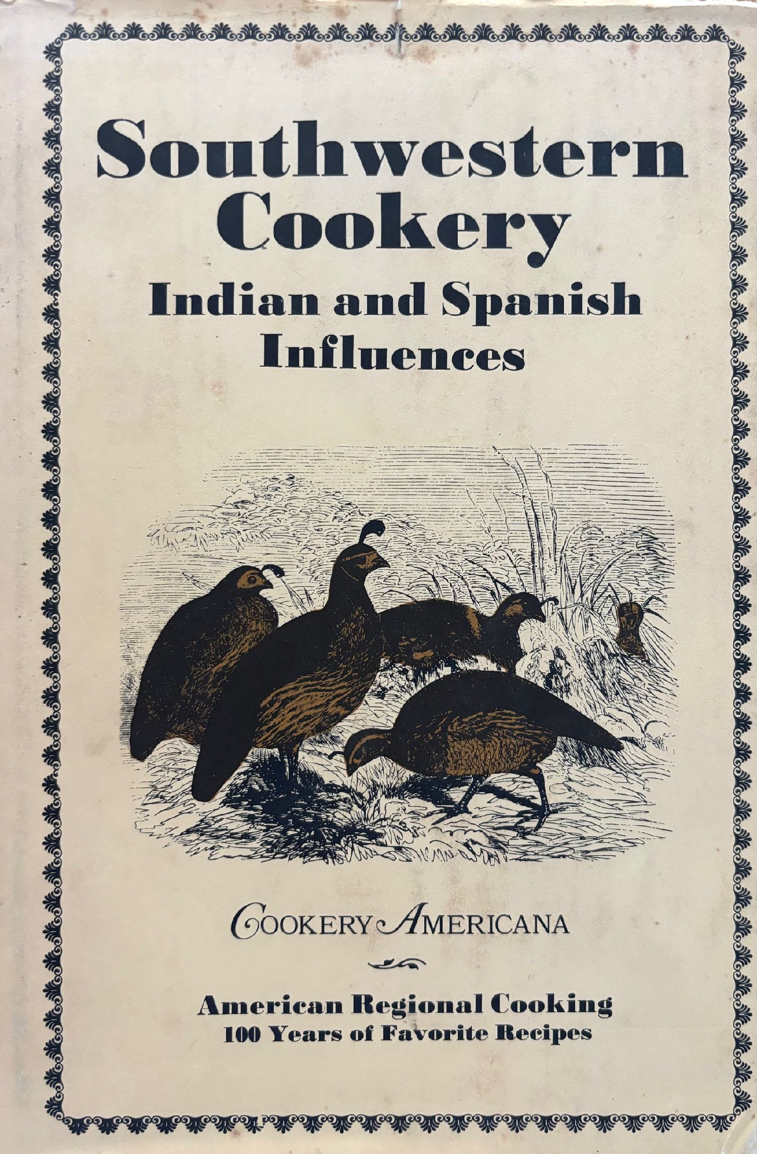 (Southwestern) Southwestern Cookery: Indian and Spanish Influences