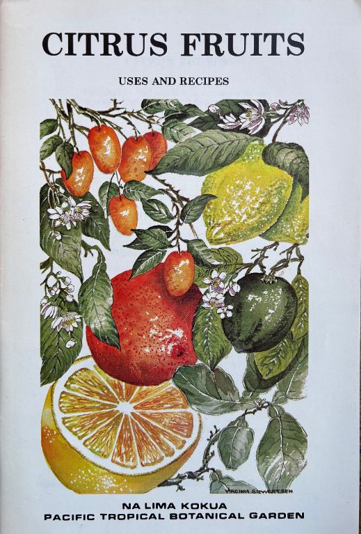 (Hawaiian) Virginia Siewertsen, ed. Citrus Fruits