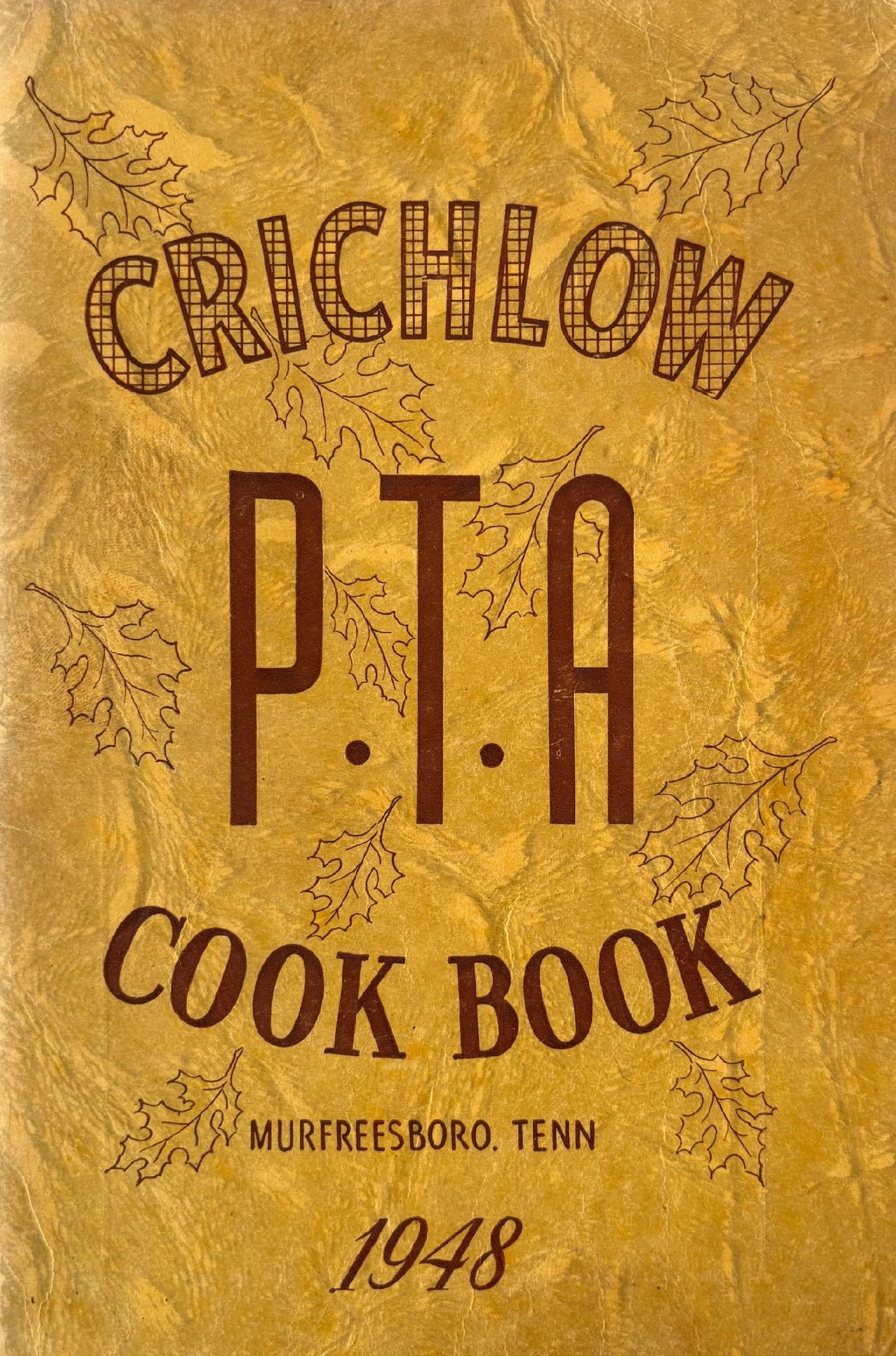 (*NEW ARRIVAL*) (Southern - Tennessee) Crichlow P.T.A. Cook Book