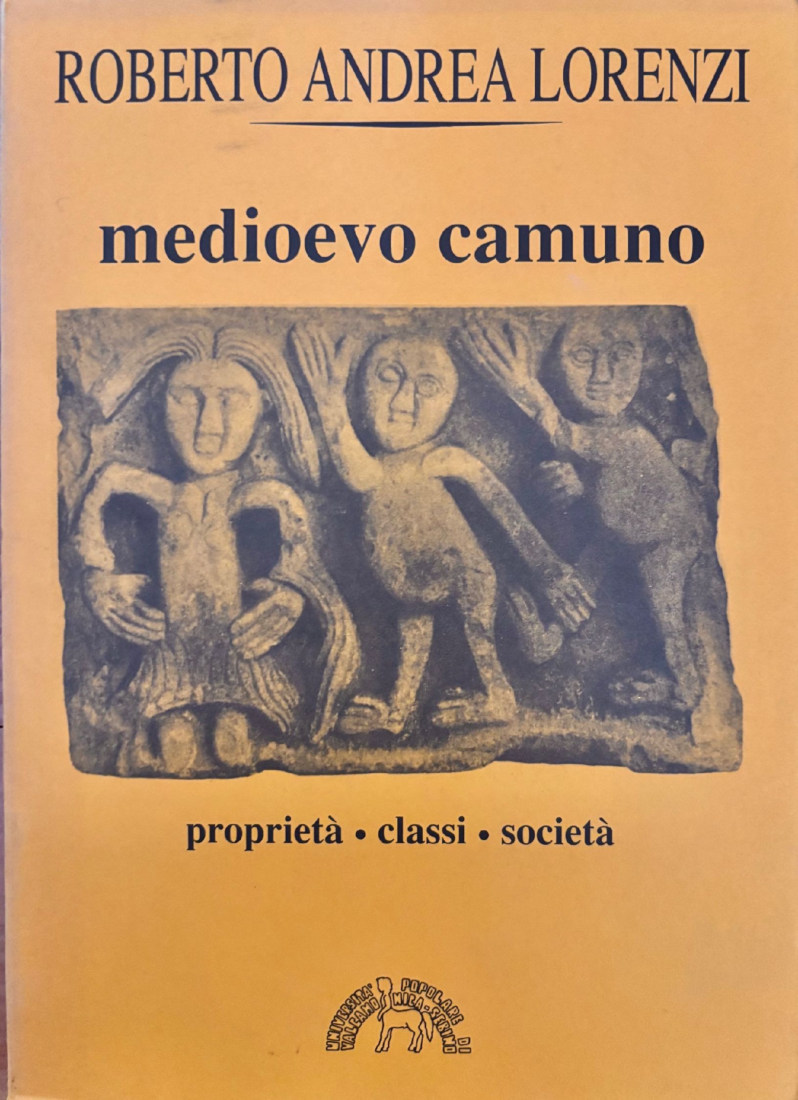 (*NEW ARRIVAL*) (Italian - Lombardy) Roberto Andrea Lorenzi. Medioevo Camuno: Proprieta, Classi, Societa