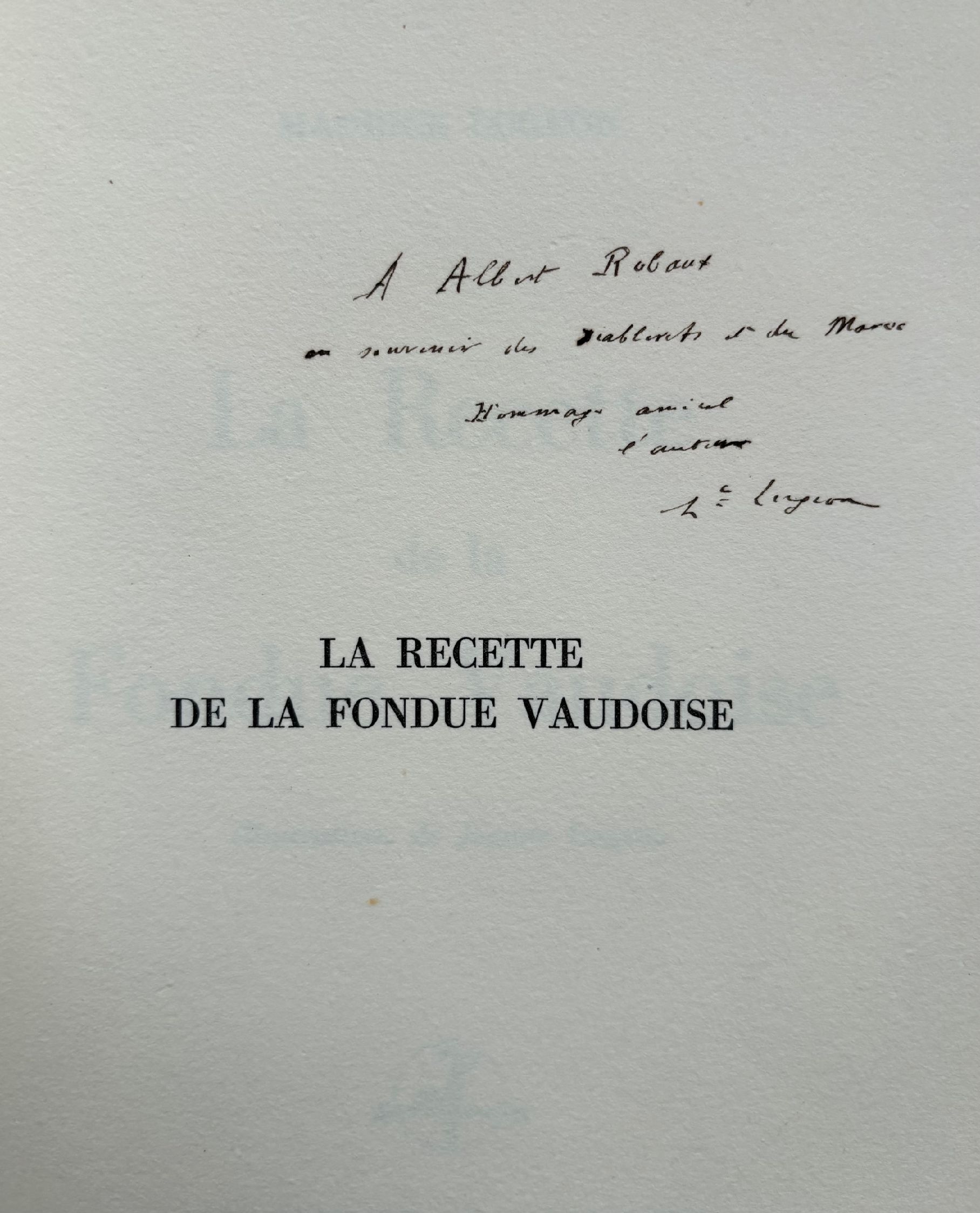 (*NEW ARRIVAL*) (Fondue) Maurice Lugeon. La Recette de la Fondue Vaudoise. *Signed*