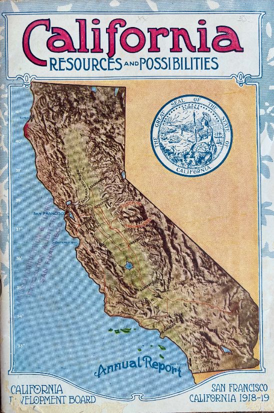 (*NEW ARRIVAL*) (California) California Development Board. California Resources and Possibilities: Annual Report