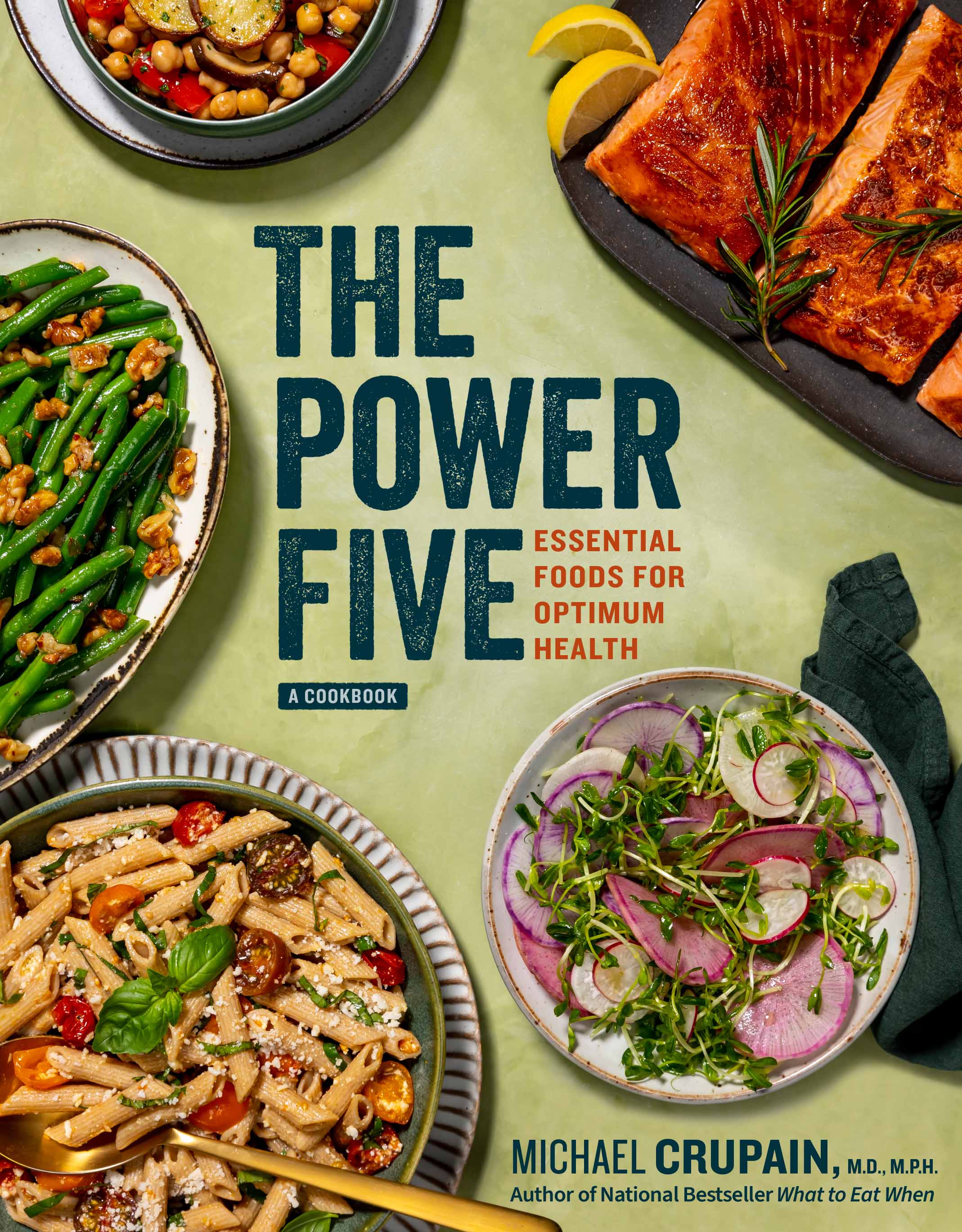 The Power Five: Essential Foods for Optimum Health (Michael Crupain) *Signed*
