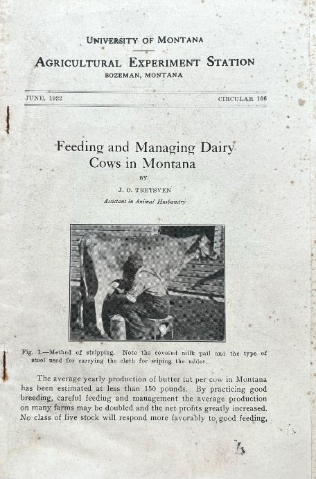 (Montana) J.O. Tretsven. Feeding and Managing Dairy Cows in Montana