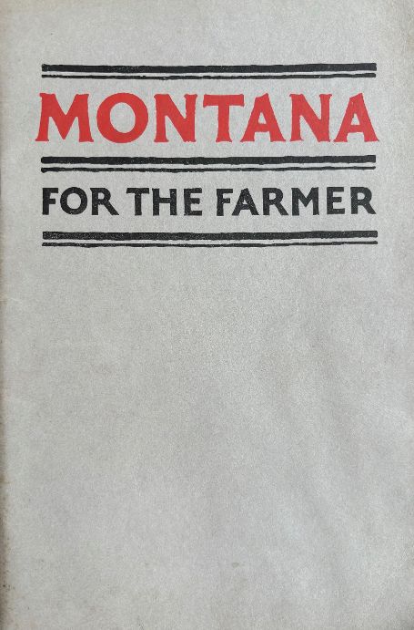 (Montana) Montana for the Farmer