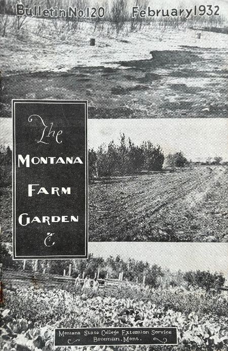 (Montana) E.E. Isaac. The Montana Farm Garden