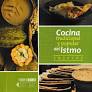 (Mexican) Cocina Tradicional y Popular del Istmo: Recetario