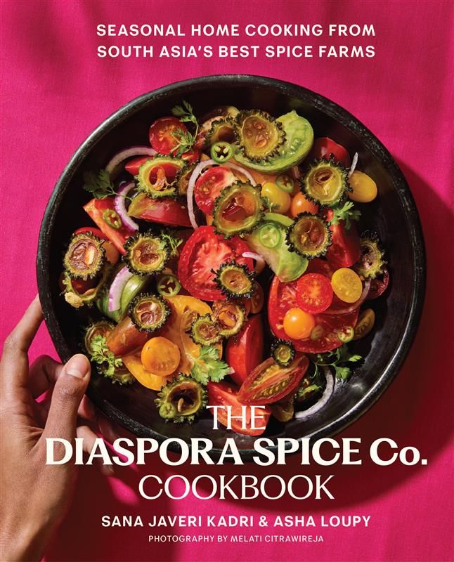 *Pre-Order* The Diaspora Spice Co. Cookbook: Seasonal Home Cooking from South Asia's Best Spice Farms (Sana Javeri Kadri & Asha Loupy) *Signed*