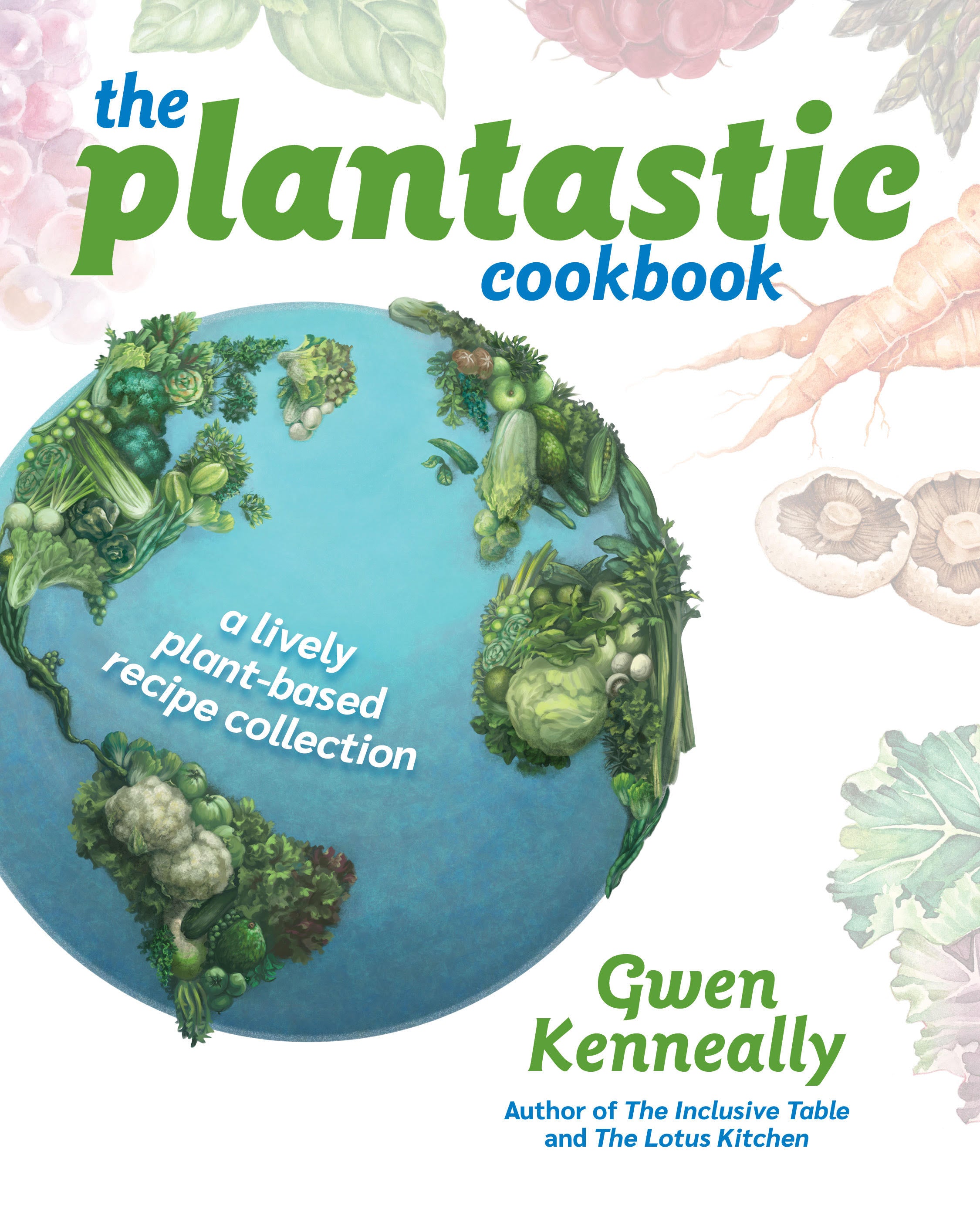 The Plantastic Cookbook (Gwen Kenneally) *Signed*